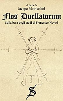 Flos Duellatorum (Progetto Fiore Vol. 3)