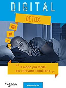 Digital Detox: Il modo più facile per ritrovare l'equilibrio