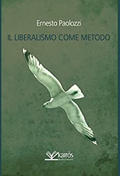 Il liberalismo come metodo