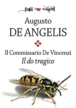 Il commissario De Vincenzi. Il do tragico (Fogli volanti)