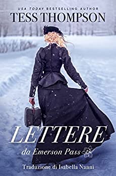 Lettere da Emerson Pass (Emerson Pass Historical Italian Editions Vol. 2)