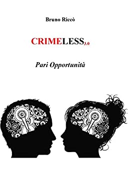 Crimeless3. 0: Pari Opportunità