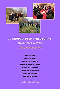 Il gruppo Deep Philosophy: Storia, teoria, tecniche