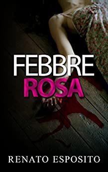 FEBBRE ROSA VARIANT