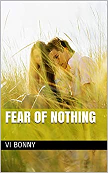 Fear of nothing