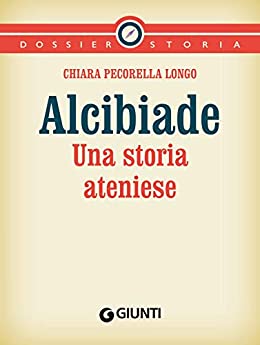Alcibiade: Una storia ateniese