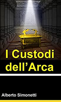 I Custodi dell’Arca