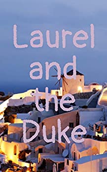 Laurel and the Duke