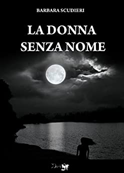 La donna senza nome