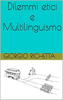 Dilemmi etici e multilinguismo