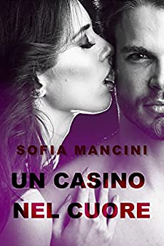 Un casino nel cuore