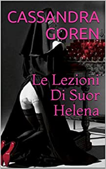 Le Lezioni Di Suor Helena