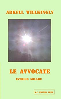 LE AVVOCATE: Intrigo solare