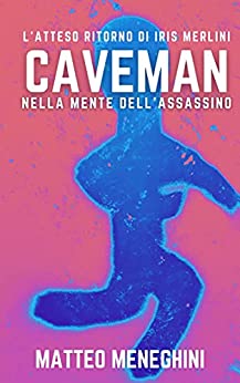 Caveman: nella mente dell’assassino