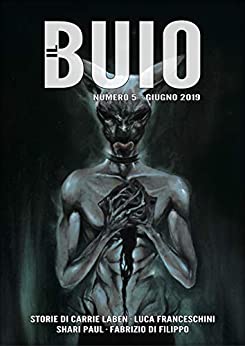 Il Buio 5 – giugno 2019