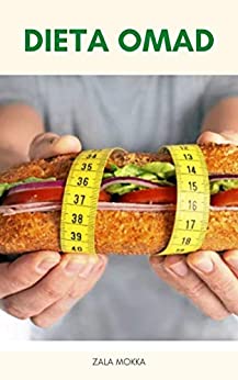 Dieta OMAD : Un Pasto Al Giorno ( Dieta OMAD ) – Digiuno Intermittente E Dieta OMAD – Che Cos’è La Dieta OMAD ? – Come Funziona La Dieta OMAD? – La Dieta OMAD È Pericolosa?