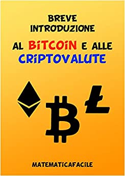 Breve introduzione al bitcoin e alle criptovalute