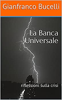 La Banca Universale: riflessioni sulla crisi