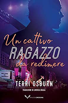 Un cattivo ragazzo da redimere (Shooting Stars Vol. 2)