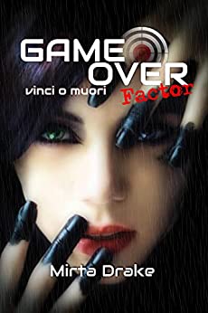 GAME OVER FACTOR – vinci o muori