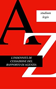 L’indennità di cessazione del rapporto di agenzia