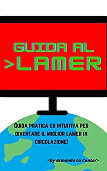 Guida al Lamer