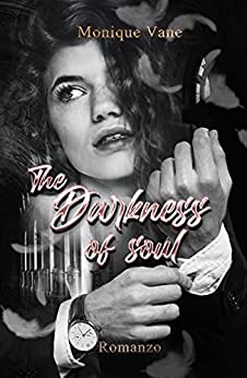 The darkness of soul