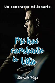 Mi hai cambiato la vita: Un contratto milionario