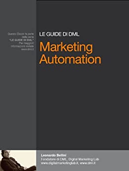 Le Guide DML: Marketing Automation (DML Series Vol. 1)