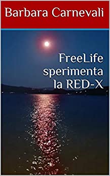 FreeLife sperimenta la RED-X