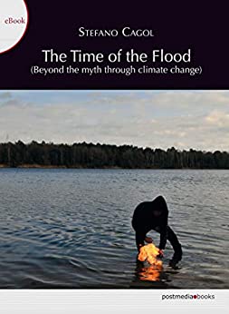 The Time of the Flood (Beyond the myth through climate change)