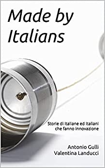 Made by Italians. Storie di innovazione