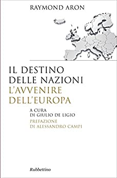 Il destino delle nazioni (Saggi Vol. 320)