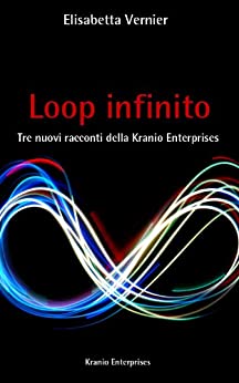 Loop infinito (Kranio Enterprises Vol. 4)