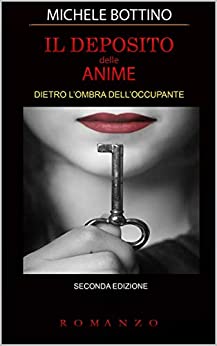 Il deposito delle anime: Dietro l'ombra dell'occupante