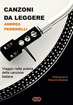 Canzoni da leggere: Viaggio nella poesia della canzone italiana (Music Show Vol. 1)