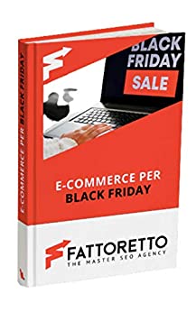 Black Friday 2020: la guida completa: E-commerce per Black Friday