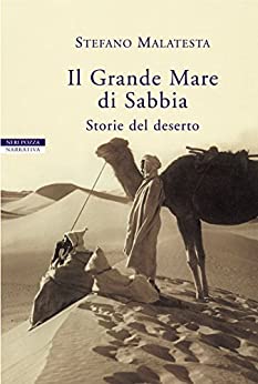 Il Grande Mare di Sabbia: Storie del deserto