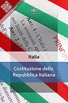 Costituzione della Repubblica Italiana: Versione del 27 dicembre 1947 (Liber Liber)