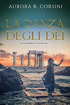 La danza degli dèi (Bacio immortale Vol. 2)