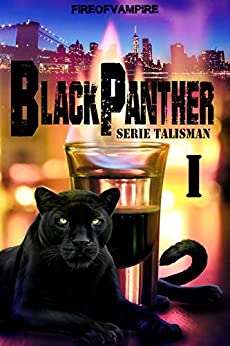 Black Panther (Serie Talisman Vol. 1)