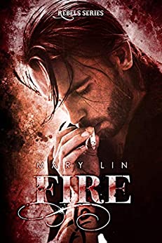 Fire (Rebels Series Vol. 2)