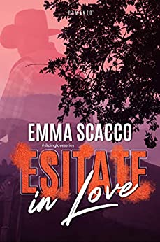 Esitate in Love: #2 libro (Pink Western-Sliding love series)