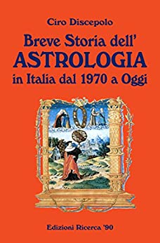 Breve Storia dell’Astrologia: In Italia dal 1970 ad oggi