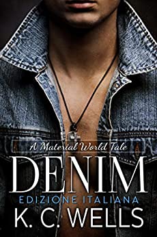 Denim: (Edizione Italiana) (A Material World Vol. 4)