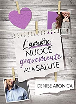 L’amore nuoce gravemente alla salute