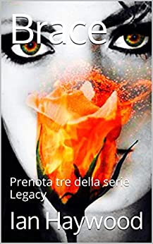 Brace: Prenota tre della serie Legacy