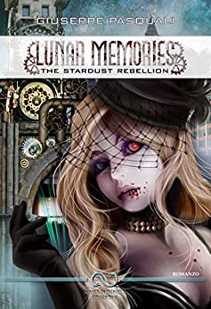 LUNAR MEMORIES: THE STARDUST REBELLION