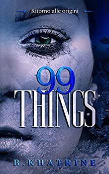 99 Things: Ritorno alle origini