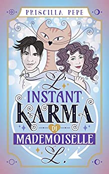 L’instant karma di Mademoiselle L.